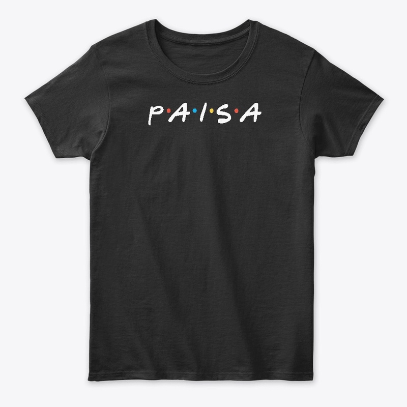 PAISA friend Tee