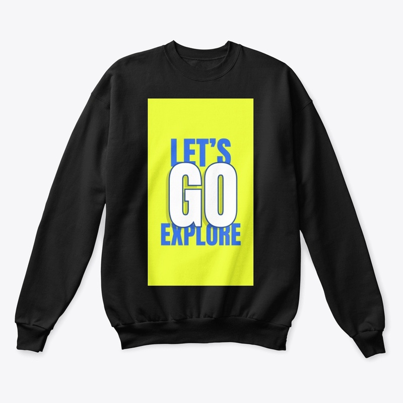 Lets Go Explore T-Shirts Design-Funny