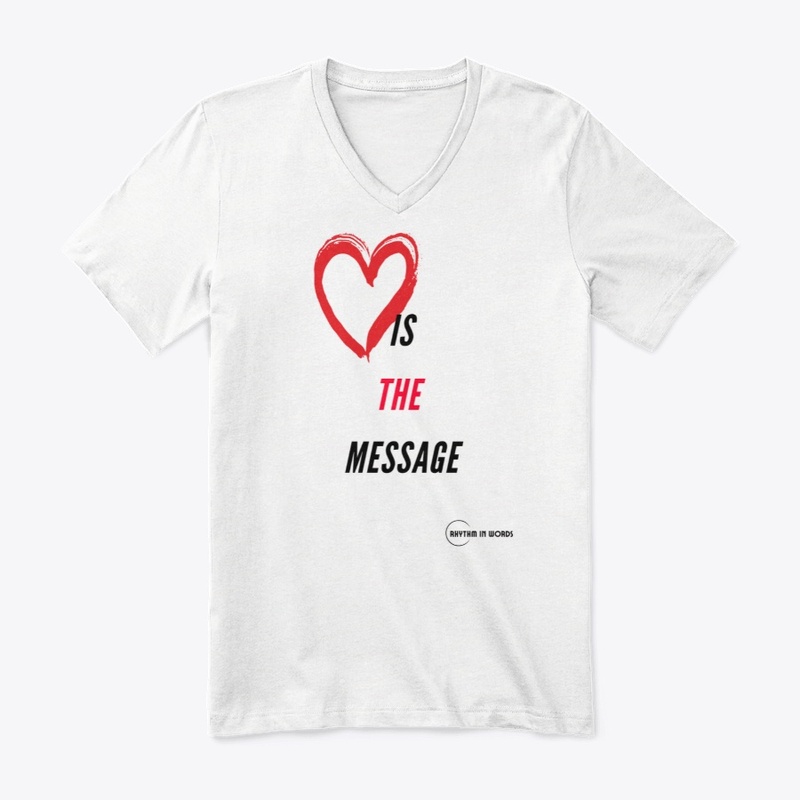 Love truly is the message (white)