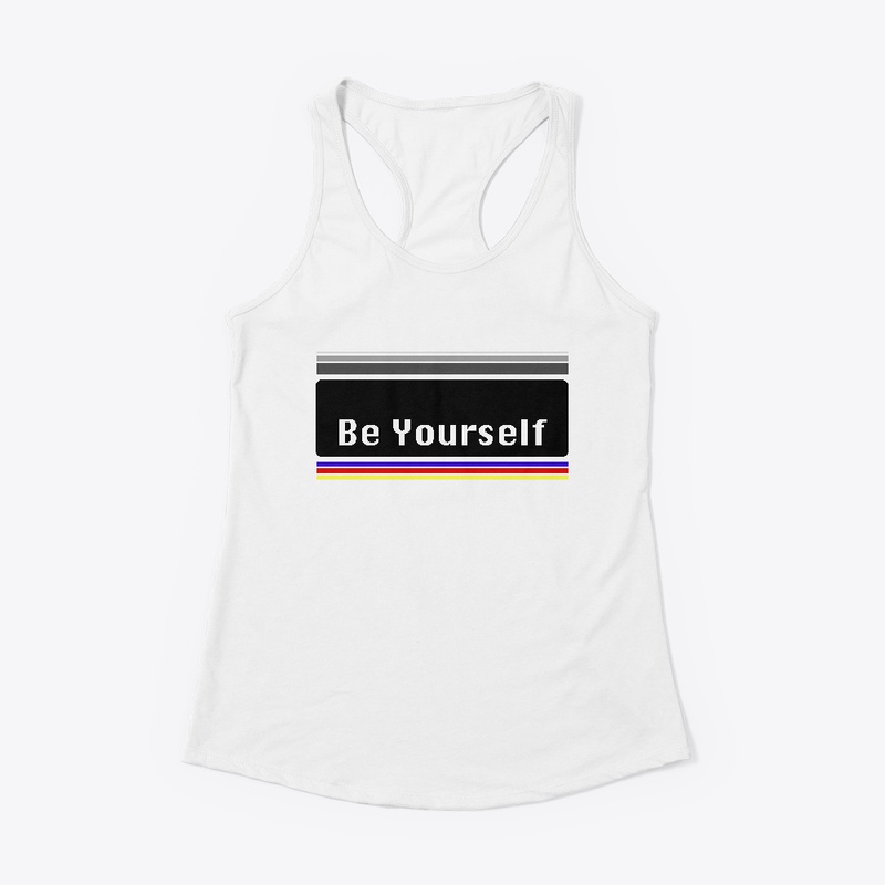 Be Yourself