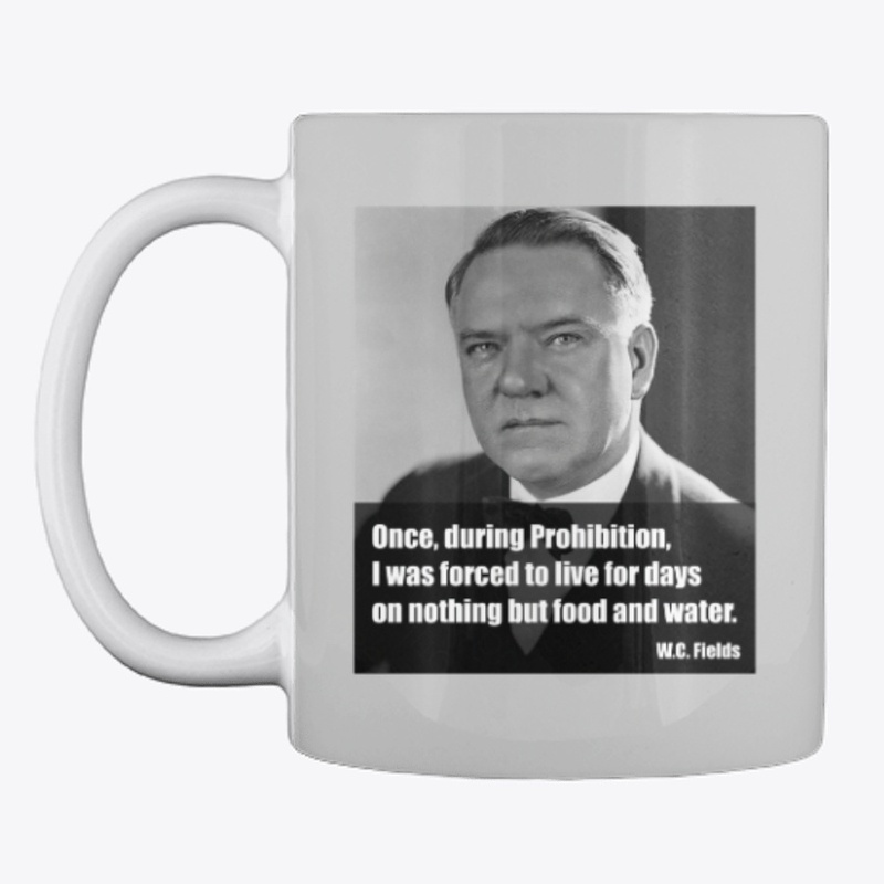 W.C. Fields  - Food and Water