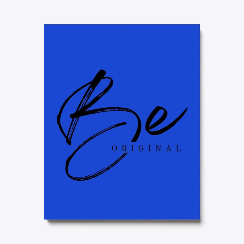 Be Original