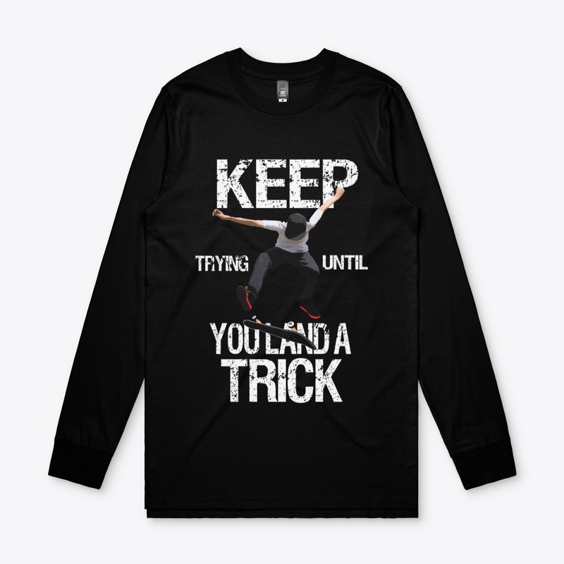 Keep Trying Until You Land a Trick
