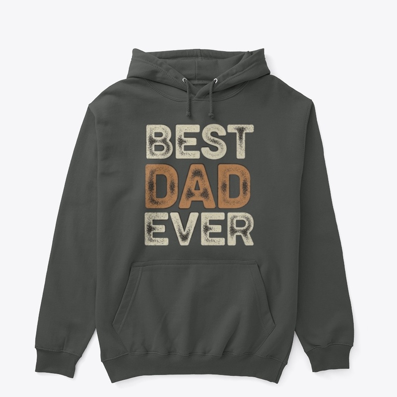 BEST DAD EVER T-SHIRT 