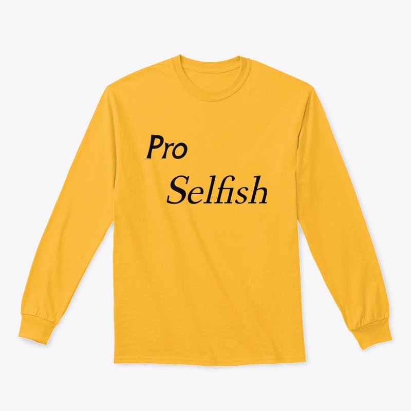 Pro Selfish t-shirt 