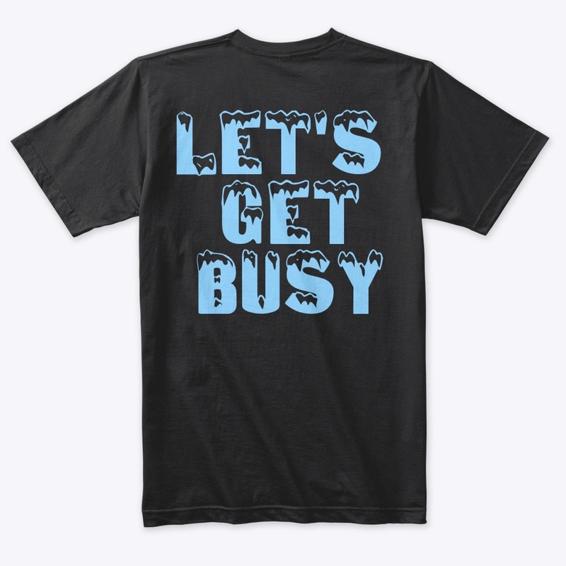 Let’s Get Busy Style
