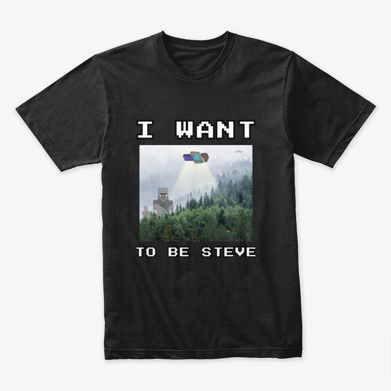 I want to be Steve