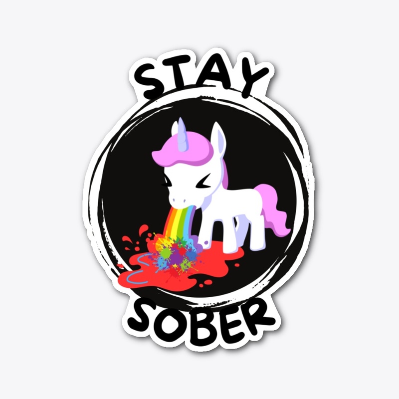 Stay Sober Little Unicorn