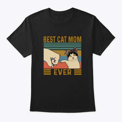 Best Cat Mom Ever Vintage Black T-Shirt Front