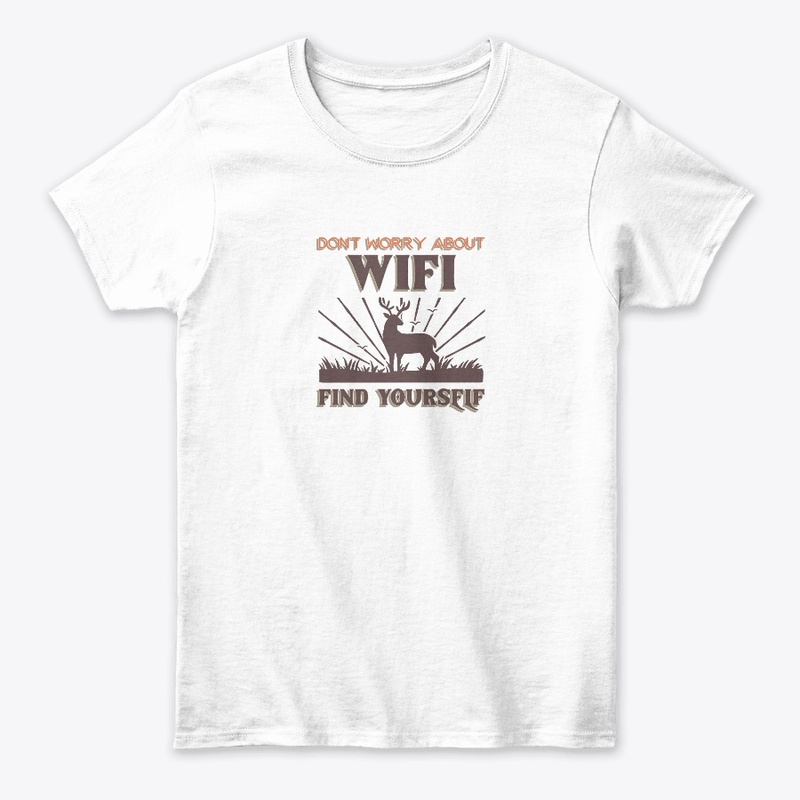 Don't worry about wi-fi find yourself.