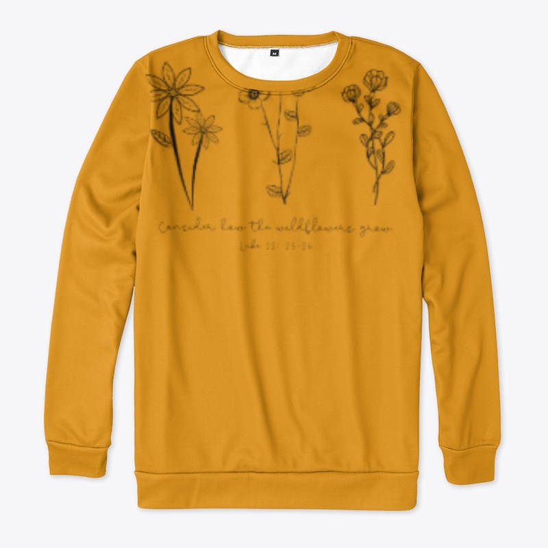 Consider How the Wildflowers Grow