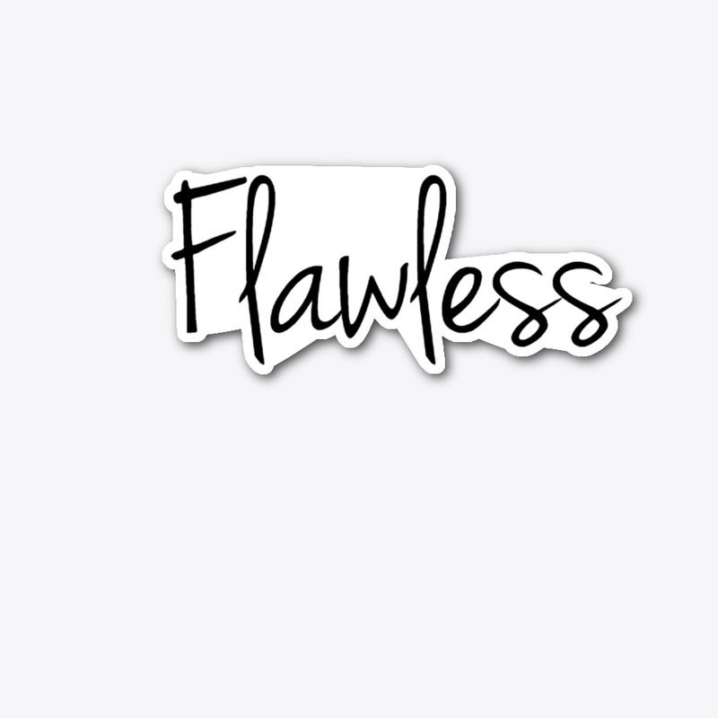 Flawless