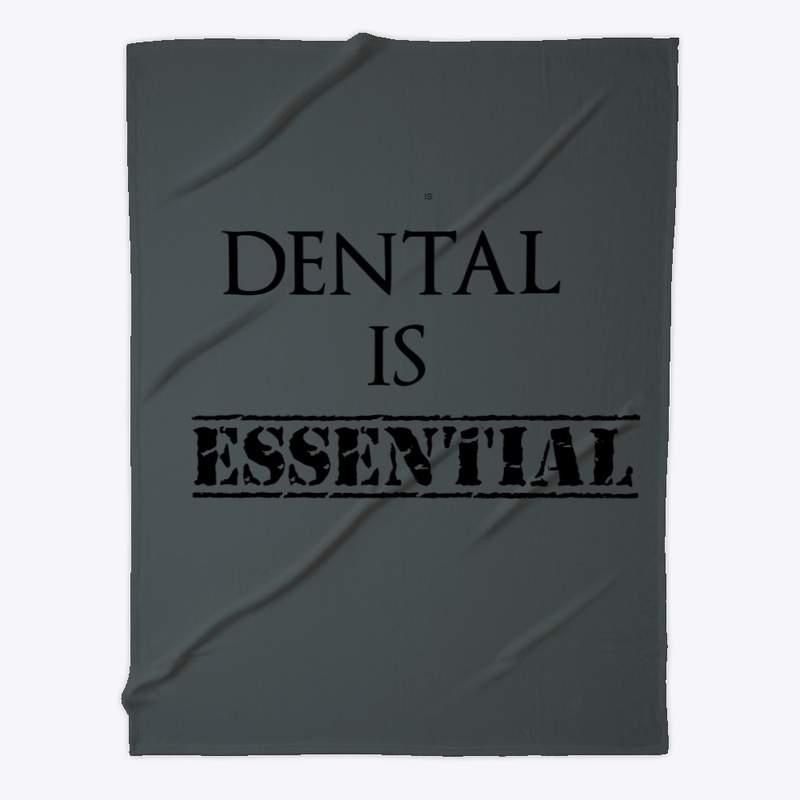Dental is Essential 