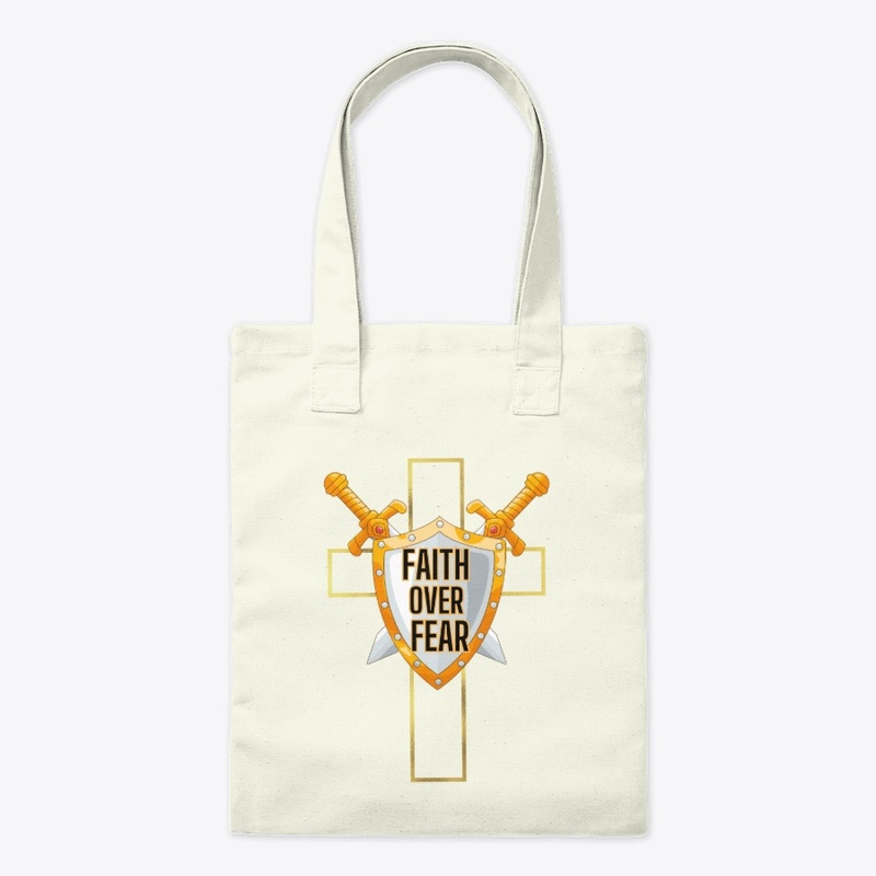 Faith over Fear - God is with you