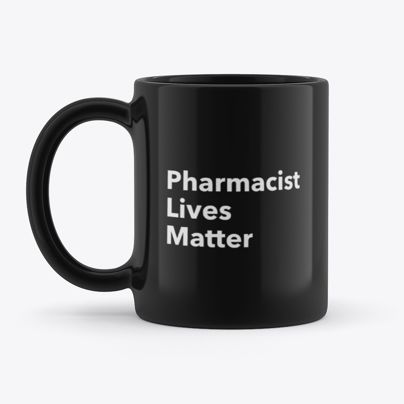 Pharmacist Lives Matter black