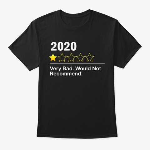 2020 Review One Star Rating Very Bad Not Black T-Shirt Front