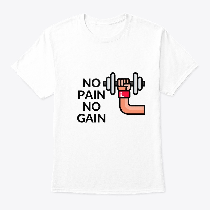 no pain no gain 
