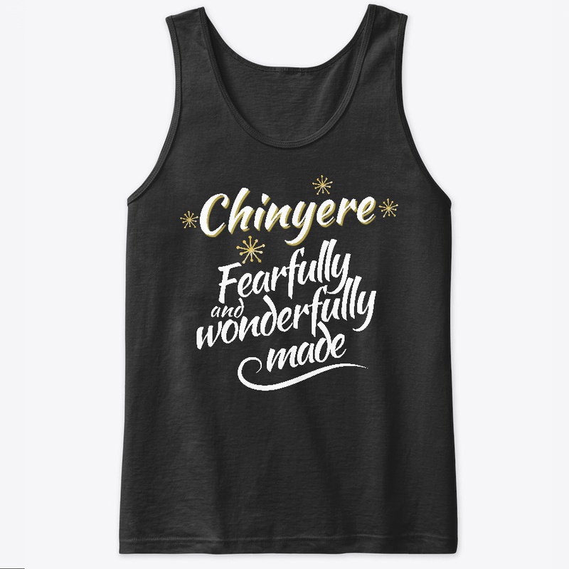 Chinyere Fearfully and Wonderfully Made
