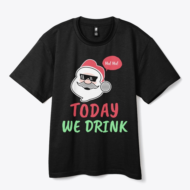 Today we drink