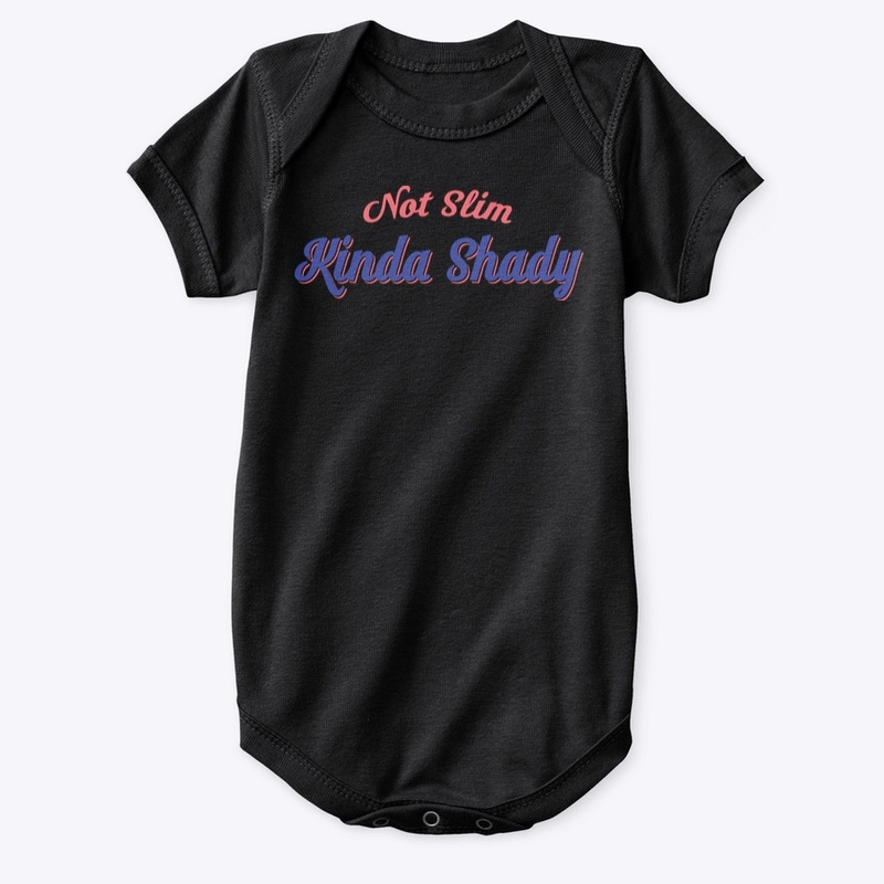#NotSlimKindaShady
