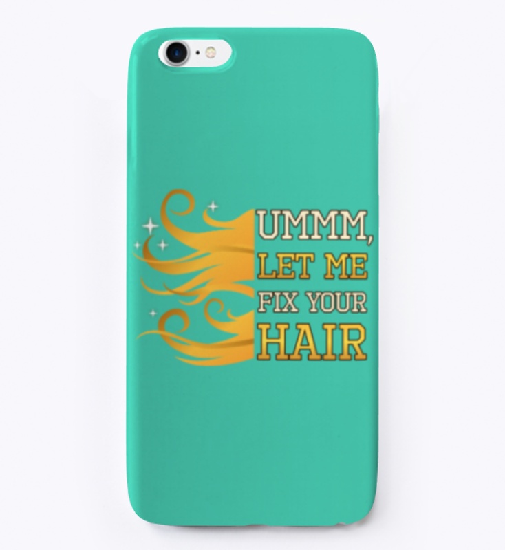 Hair Stylist Gift, Let Me Fix Your Hair