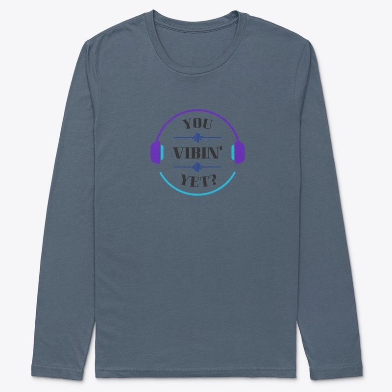You Vibin' Yet?