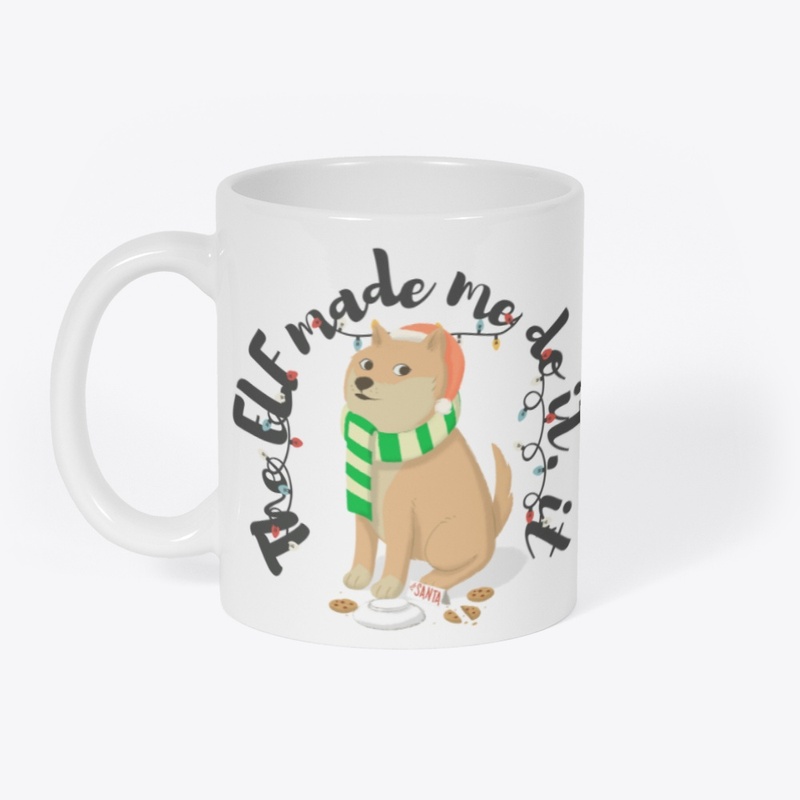 The Elf Made Me Do It