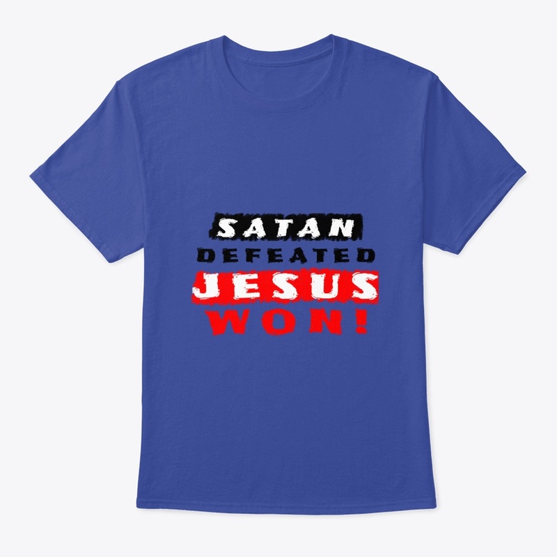 Jesus Won - The Devil Lost - Easter Tee