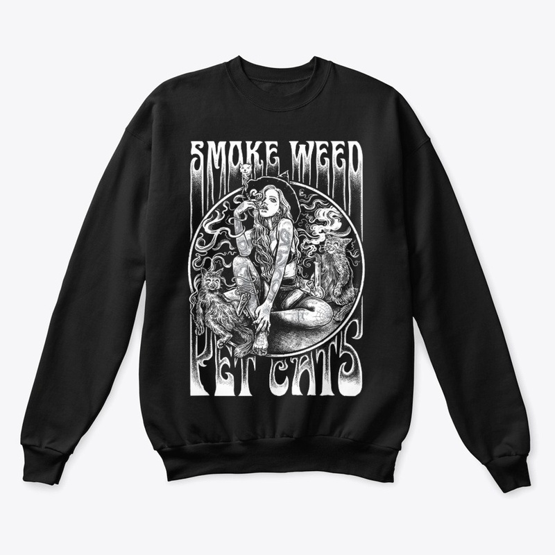 Smoke Weed, Pet Cats