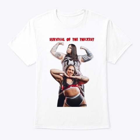 Survival Of The Thickest Tee White Kaos Front