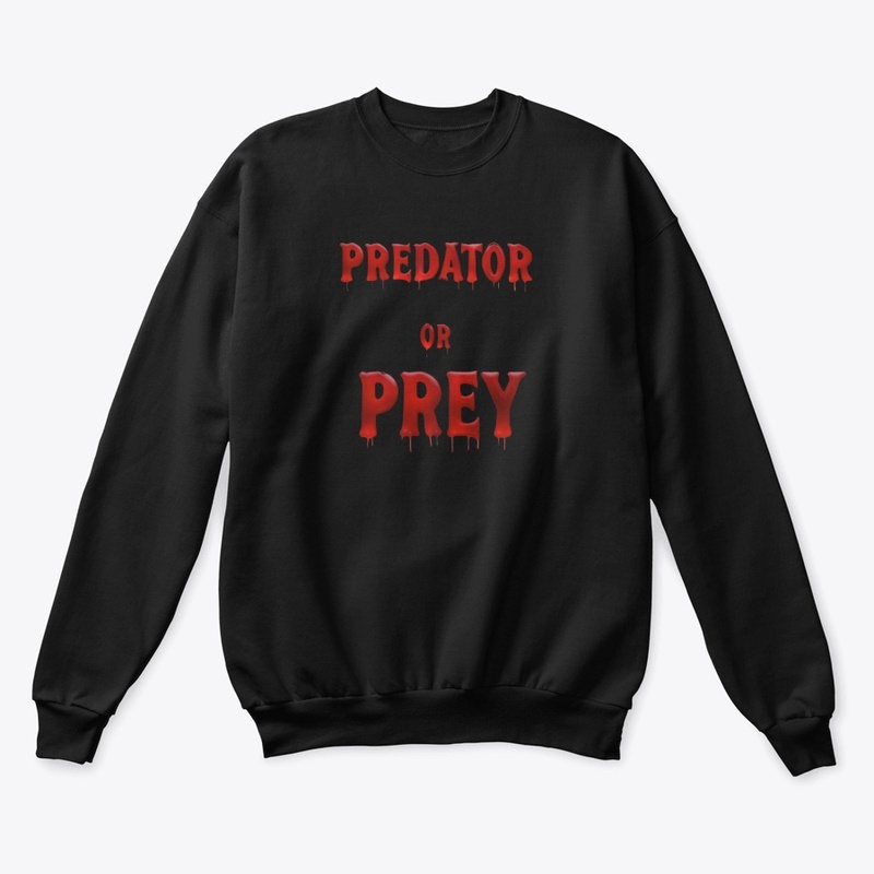 Predator or Prey 7690 - Unisex Classic Crewneck Sweatshirt