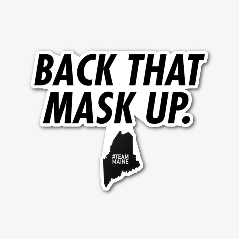 Team Maine - Back That Mask Up (Black)