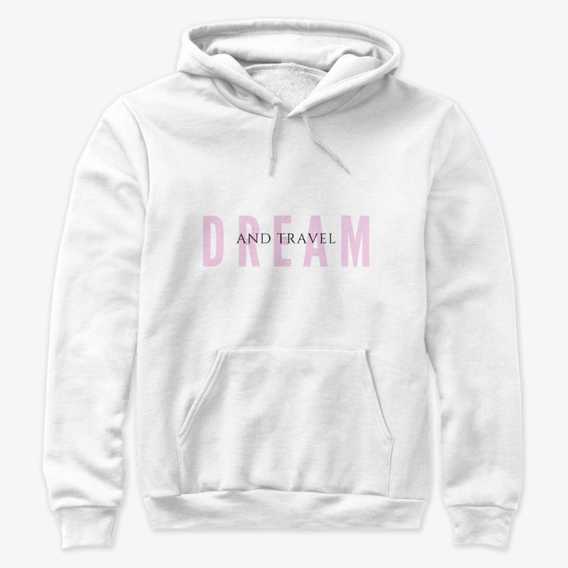 DREAM AND TRAVEL