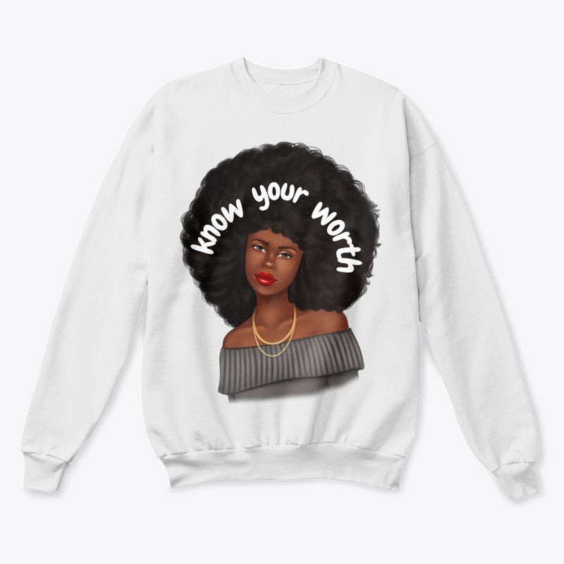 Know Your Worth Sweatshirt