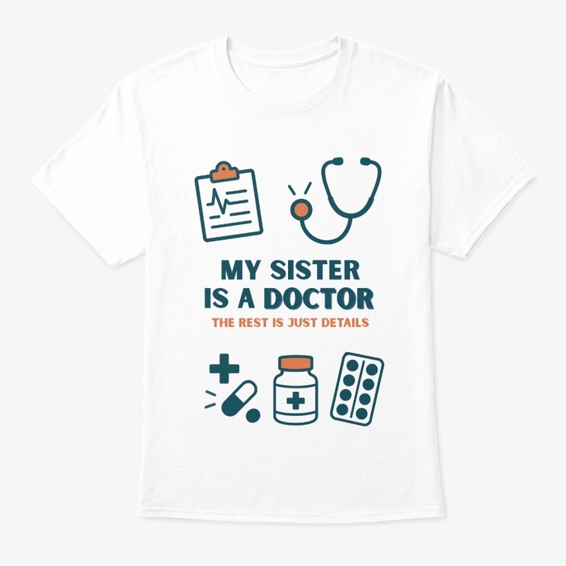 My Sister Is a Doctor