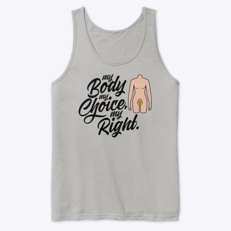 My Body, My Choice, My Right