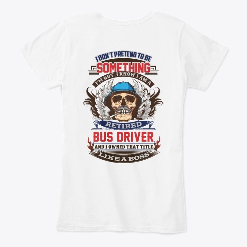 Non Pretending Retired Bus Driver Hoodie