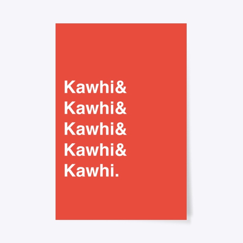 &amp; Kawhi