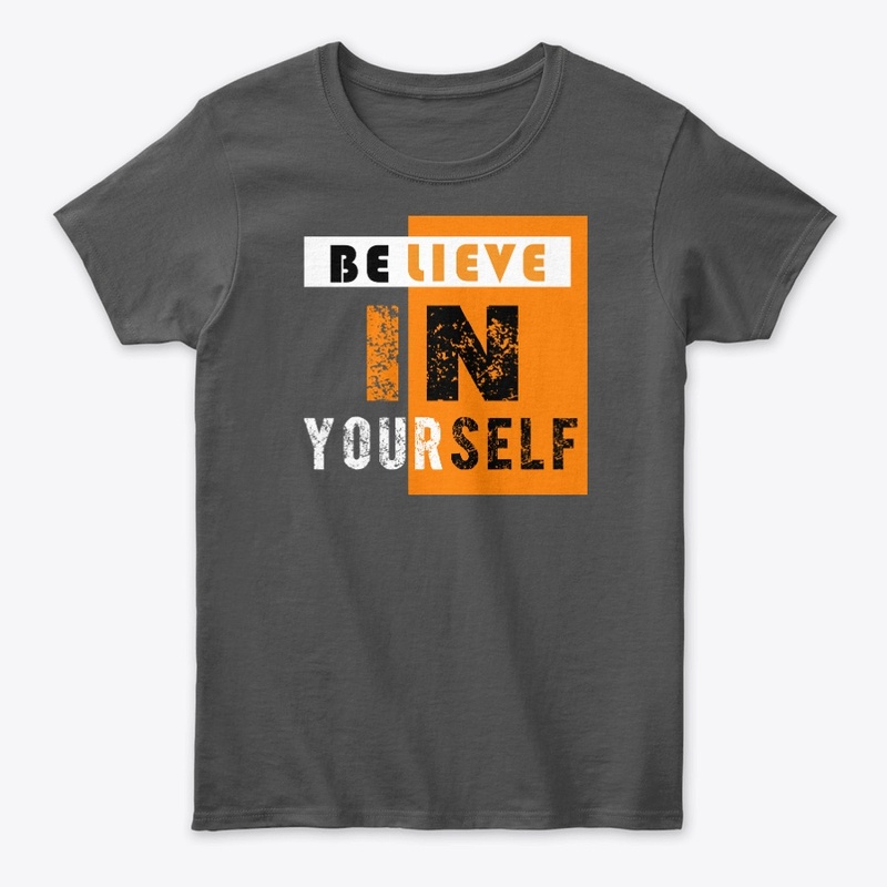 Believe in yourself