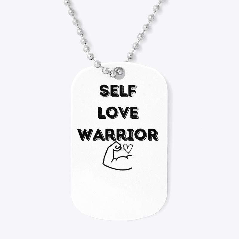 Self Love Warrior