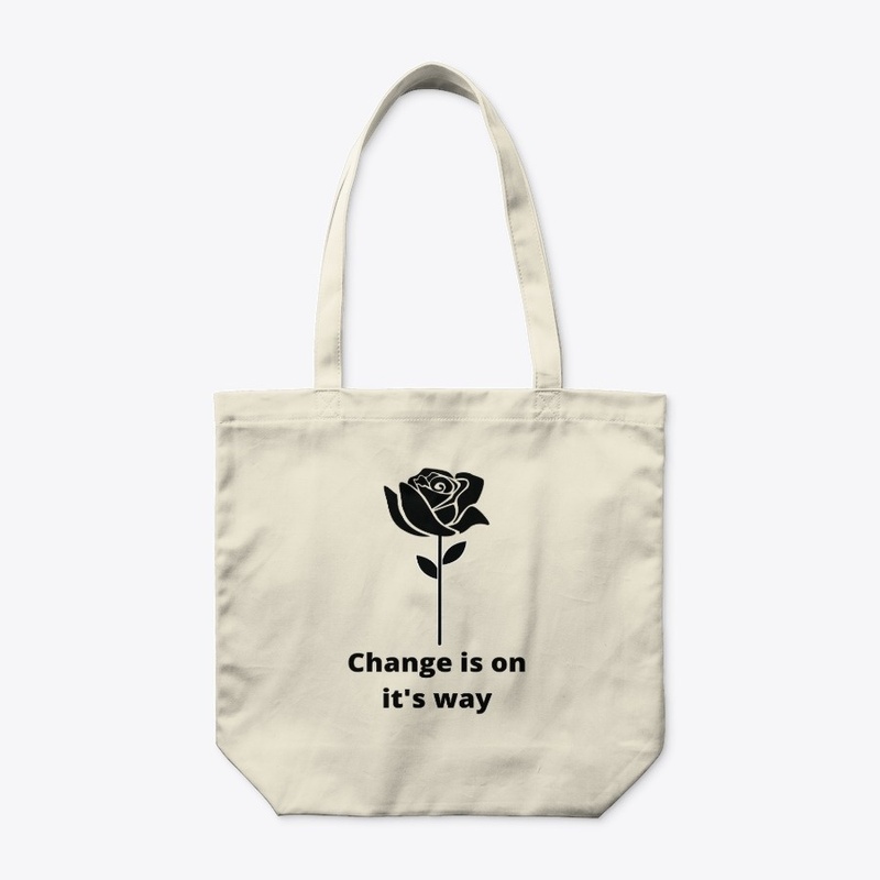 Change Is On It's Way