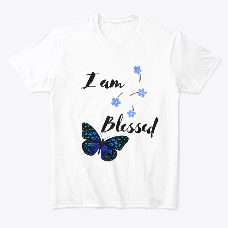 I Am Blessed Blue Butterfly