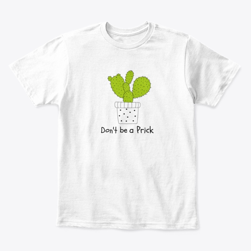 Don't Be A Prick 