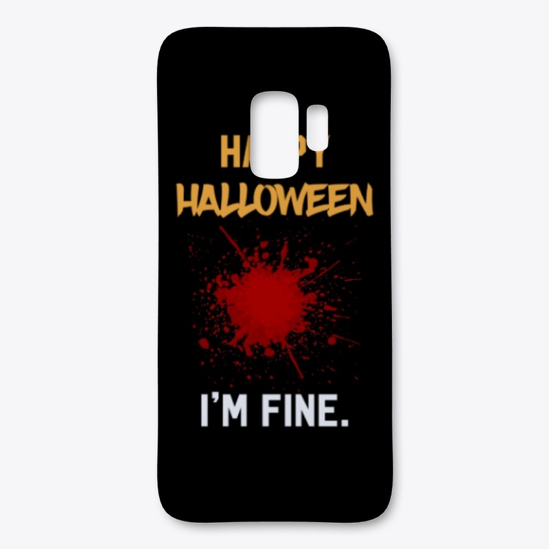 I Am Fine Happy Halloween With Colors
