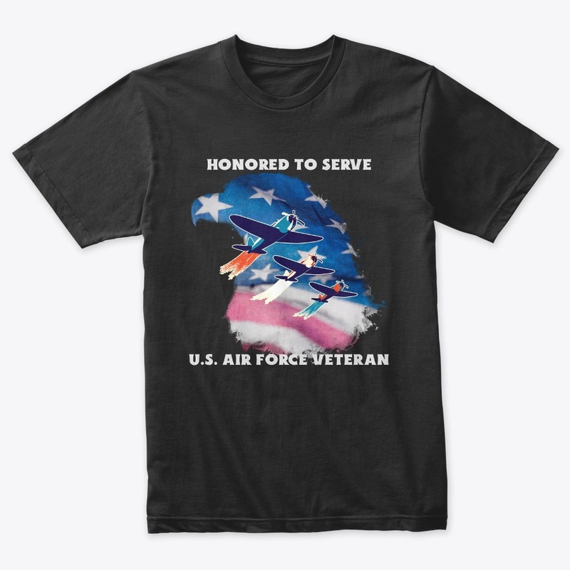 Honored To Serve, US Air Force Veteran
