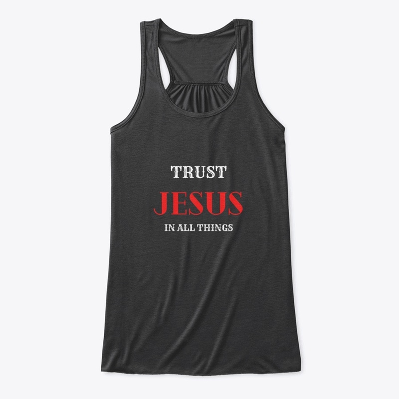 Trust Jesus