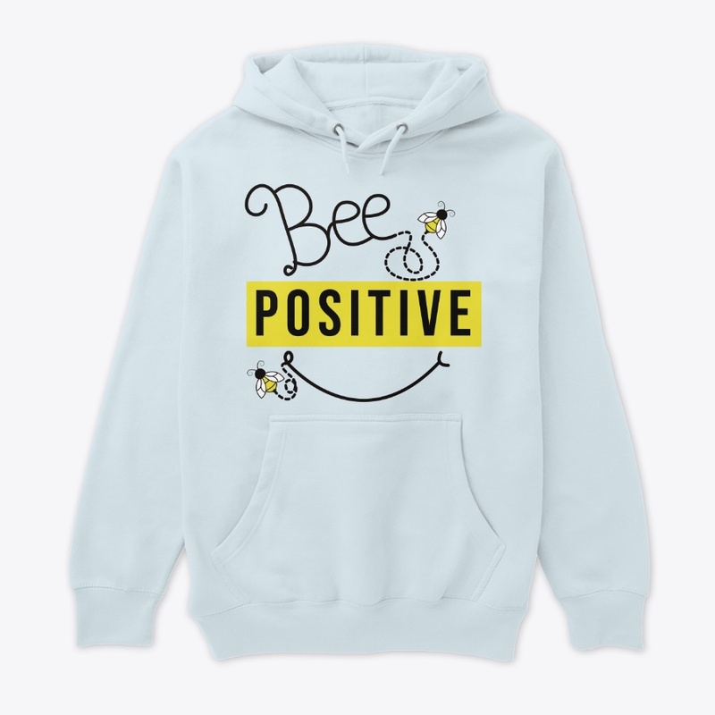 Bee Positive - Quote