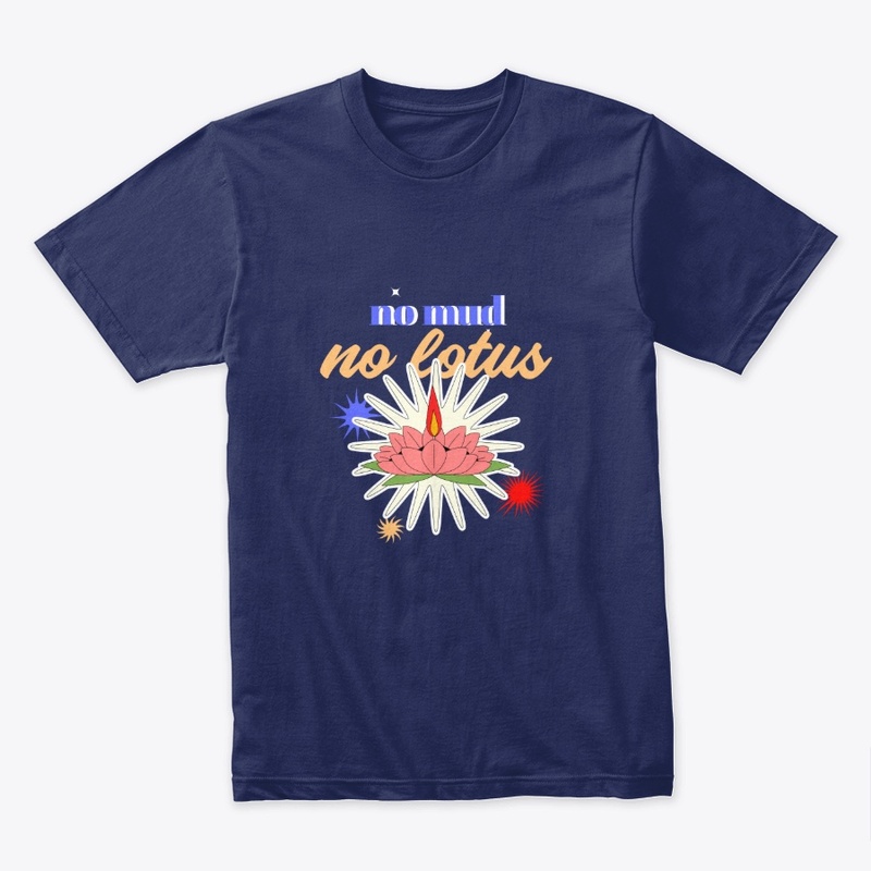 no mud no lotus