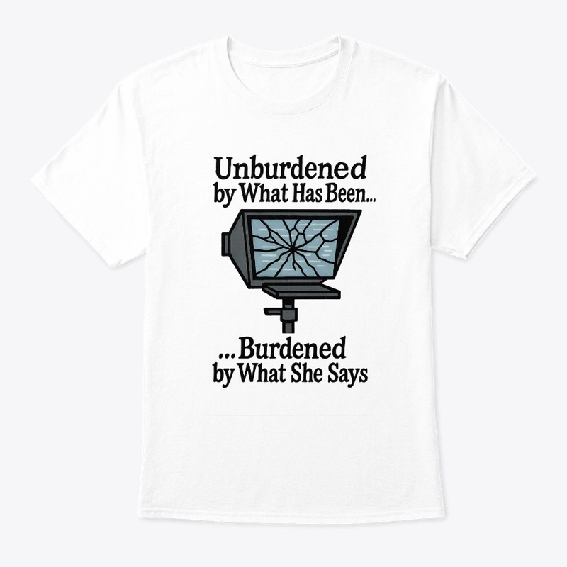 Burdened by What She Says