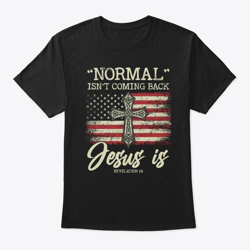 Jesus Is Coming Back T-Shirt